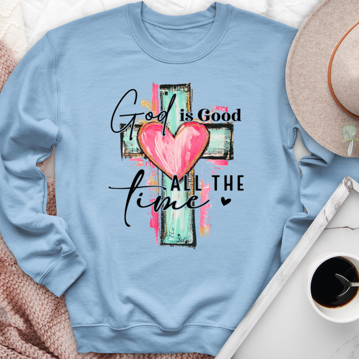 God Is Good All The Time Crewneck