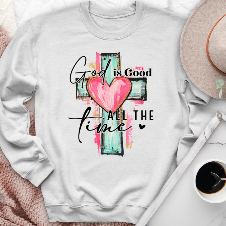 God Is Good All The Time Crewneck