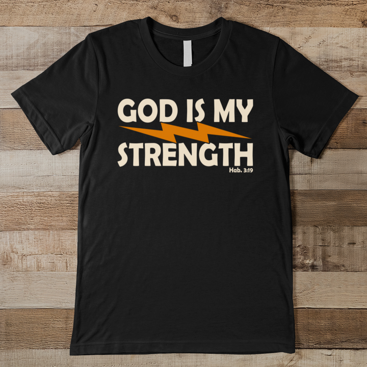 God Is My Strength Men's Tee