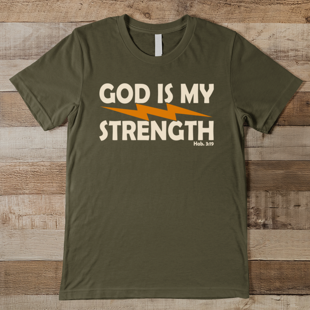 God Is My Strength Men's Tee