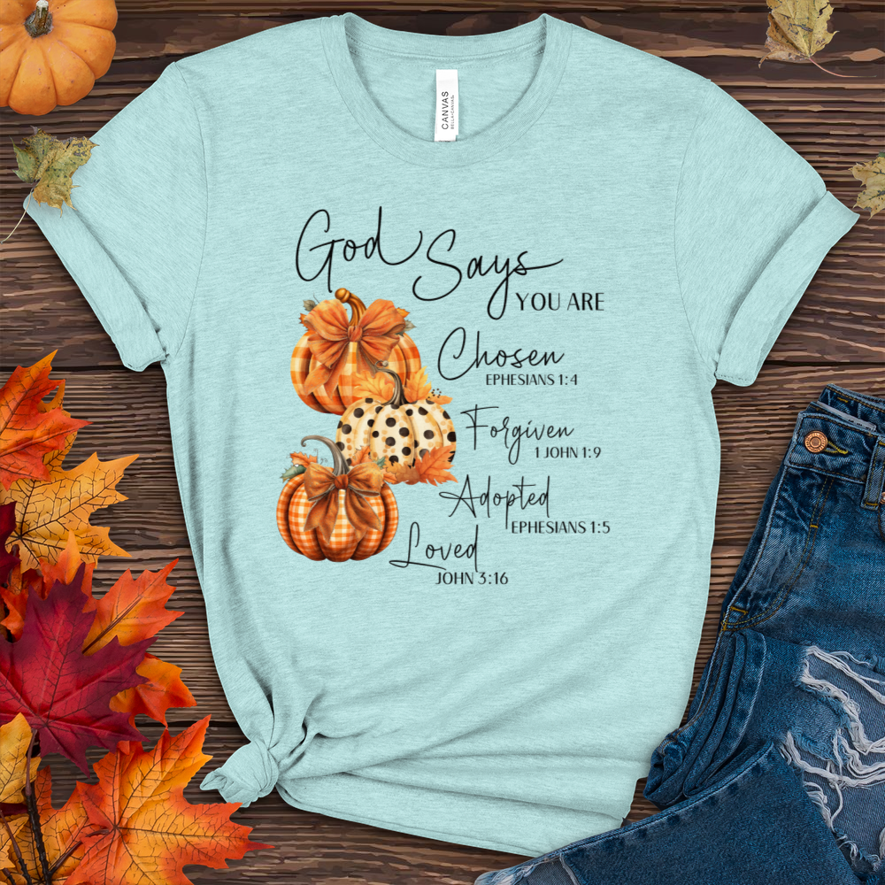God Says You Are Fall Heathered Tee