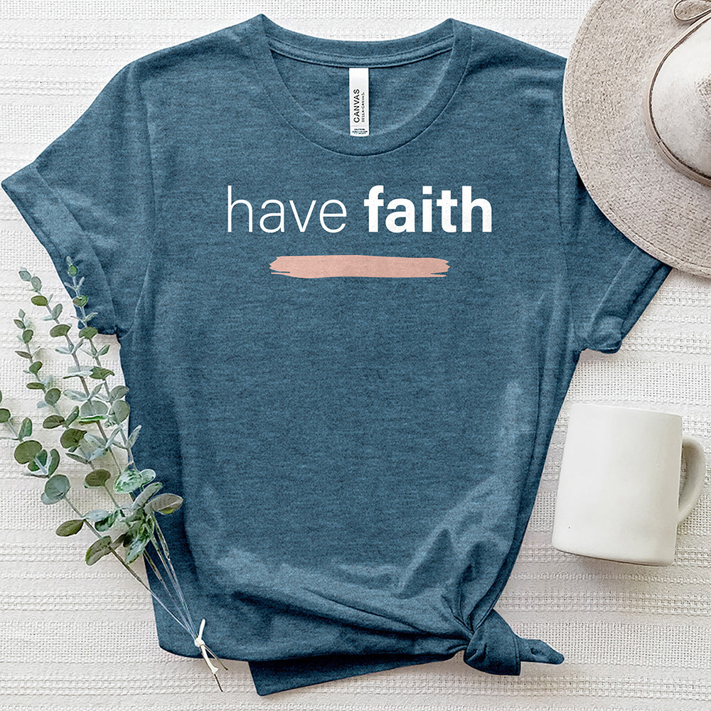 Have Faith 2 Heathered Tee