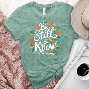 Be Still & Know Colorful Flower Heathered Tee