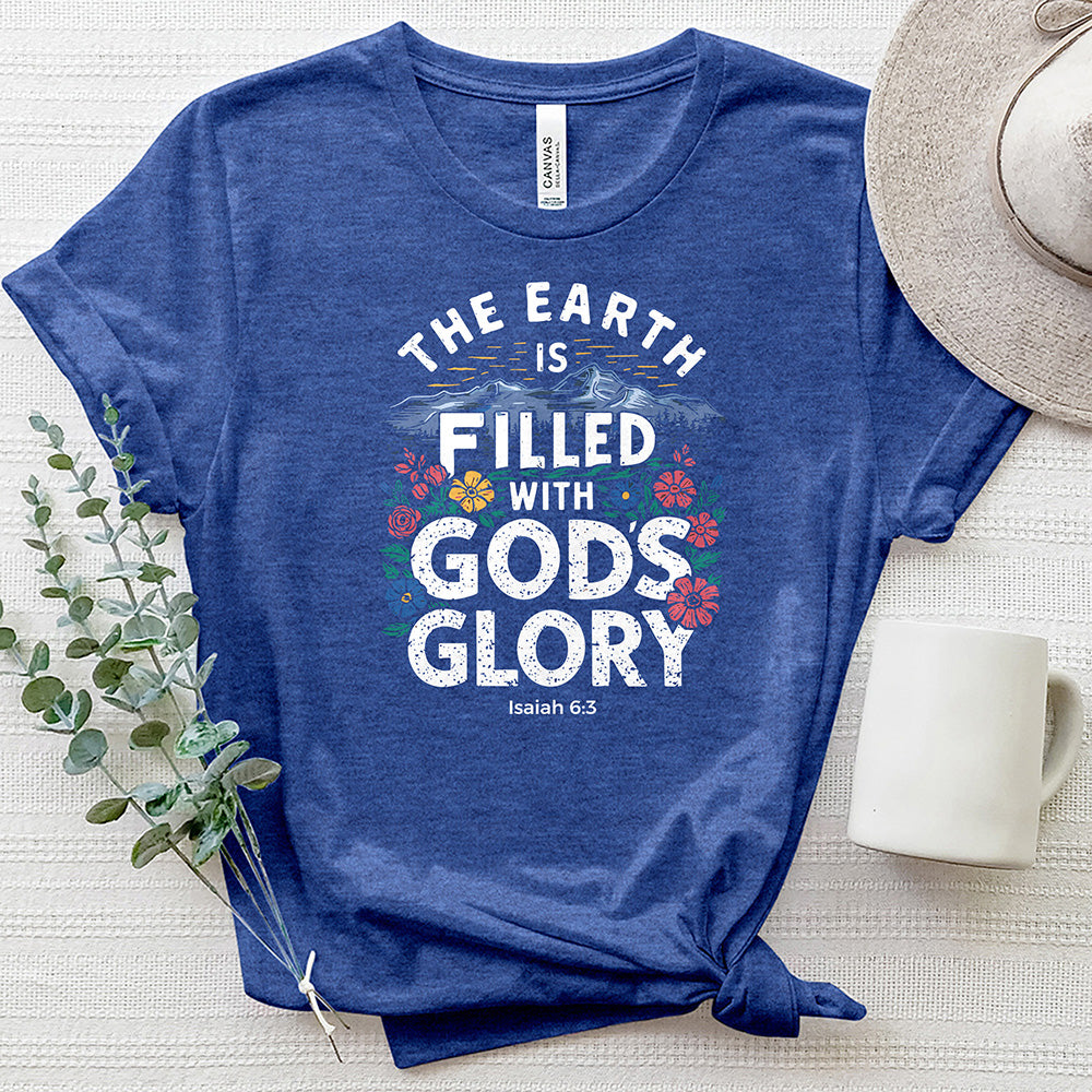 The Earth Is Filled With God's Glory Heathered Tee