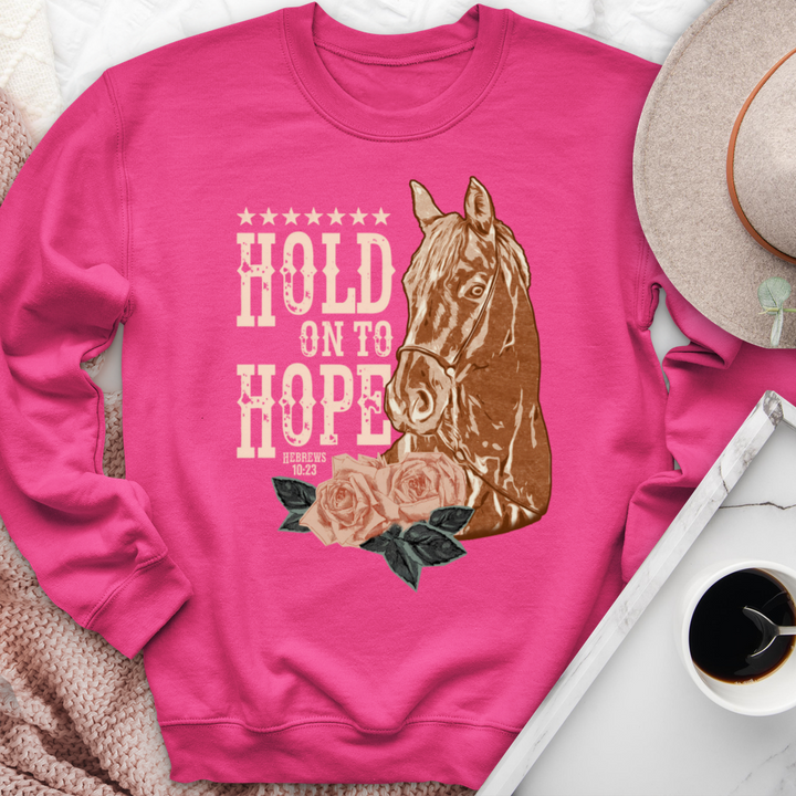 Hold On To Hope Horse Crewneck