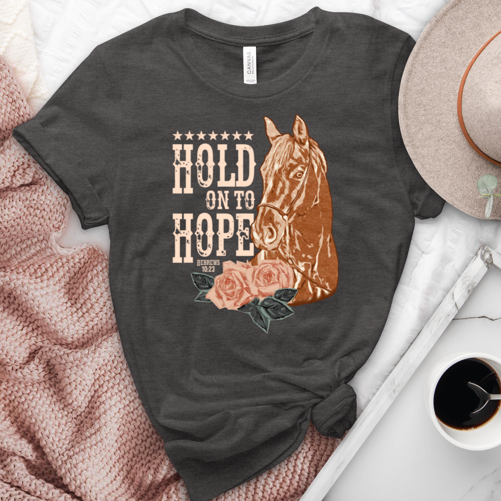 Hold On To Hope Horse Heathered Tee