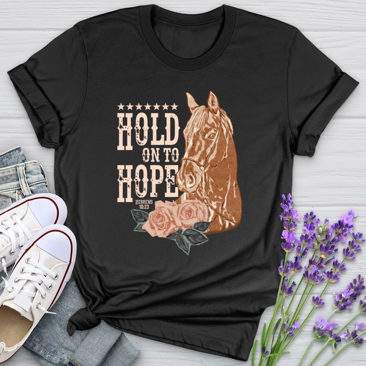 Hold On To Hope Horse Softstyle Tee