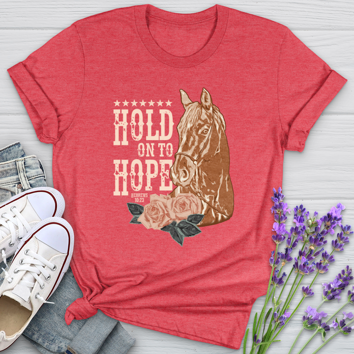 Hold On To Hope Horse Softstyle Tee