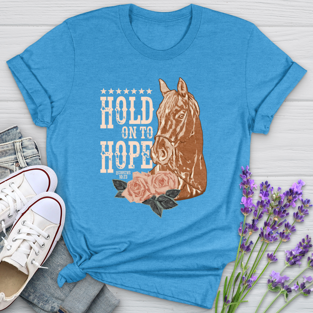 Hold On To Hope Horse Softstyle Tee