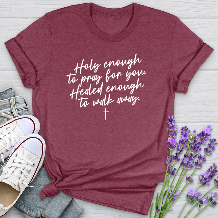 Holy Enough To Pray For You Softstyle Tee