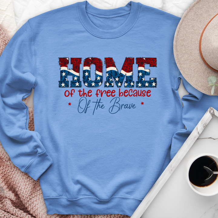 Home Of The Free Because Of The Brave Crewneck