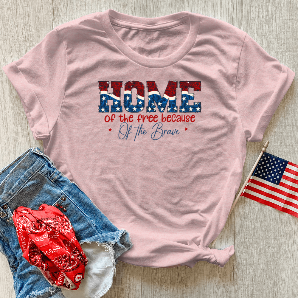 Home Of The Free Because Of The Brave Heathered Tee