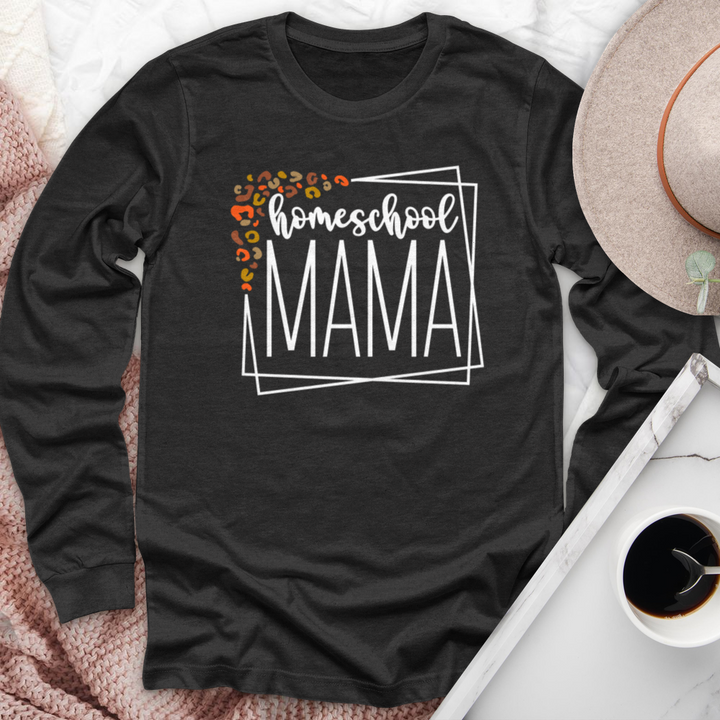 Homeschool Mama Long Sleeve Tee