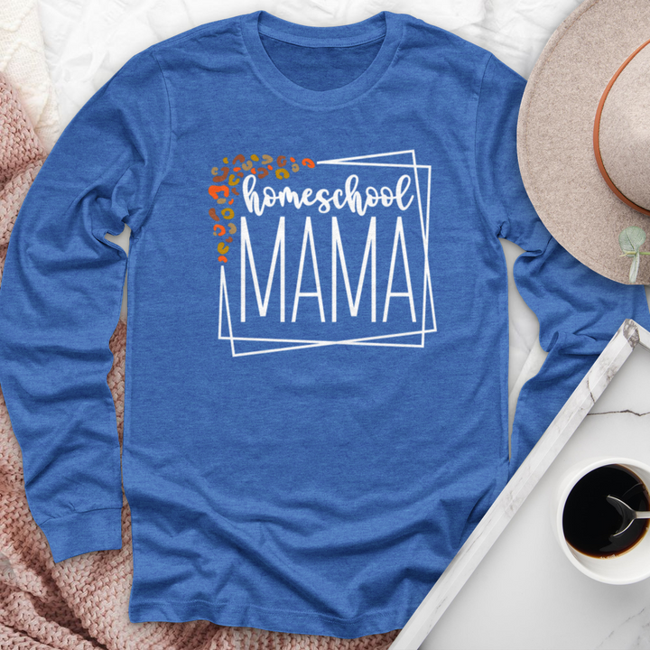 Homeschool Mama Long Sleeve Tee