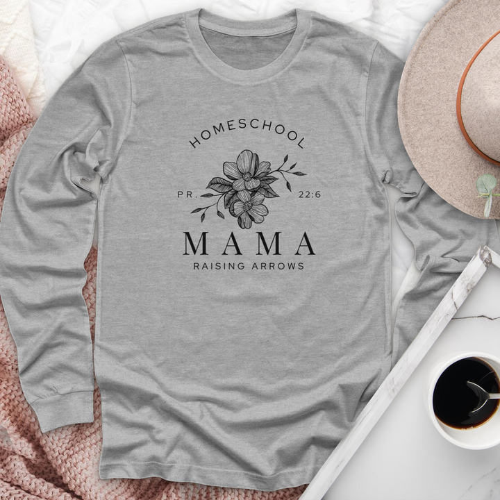 Homeschool Mama Raising Arrows PR 22:6 Long Sleeve Tee