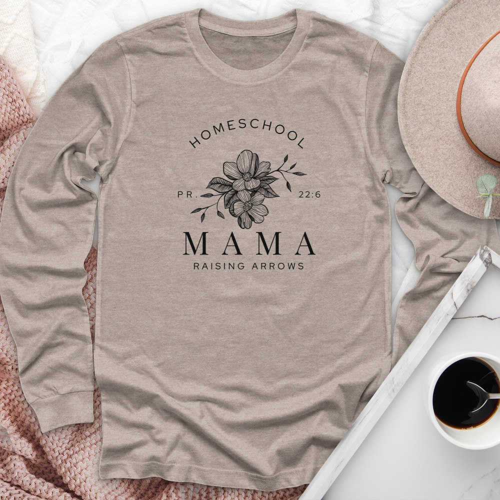 Homeschool Mama Raising Arrows PR 22:6 Long Sleeve Tee