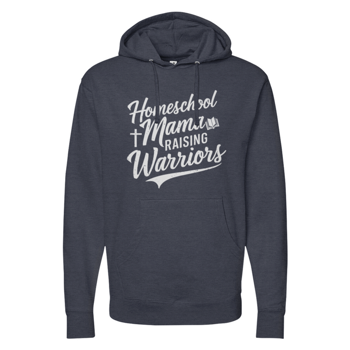 Homeschool Mama Raising Warriors Midweight Hoodie