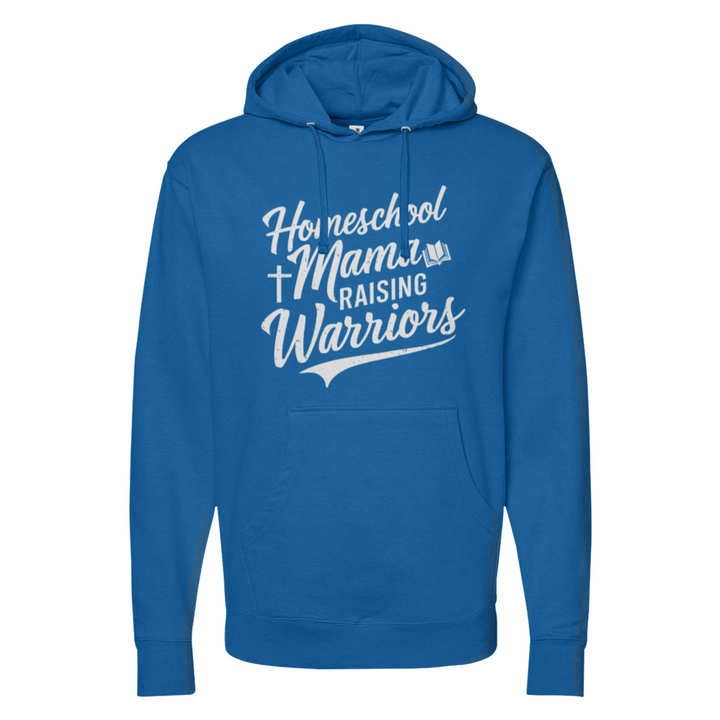 Homeschool Mama Raising Warriors Midweight Hoodie