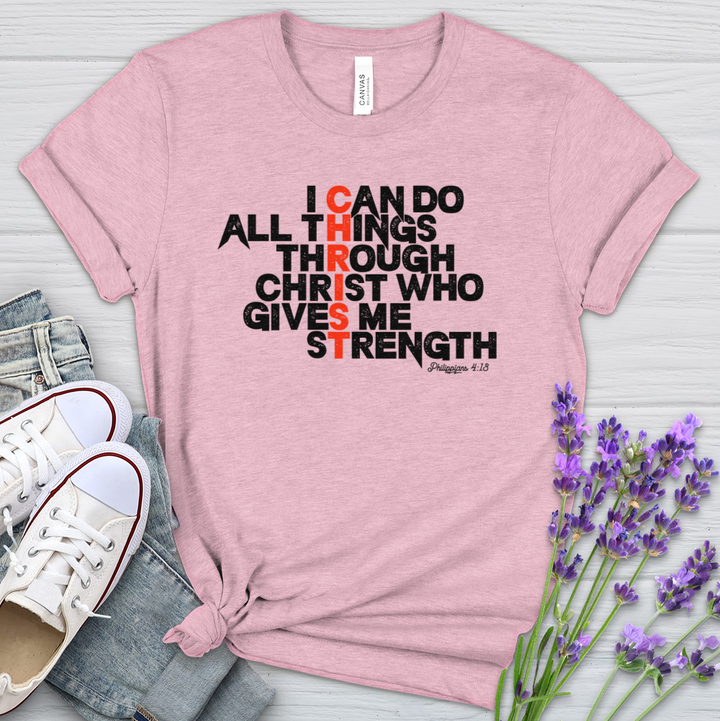 I Can Do All Things Through Christ Heathered Tee