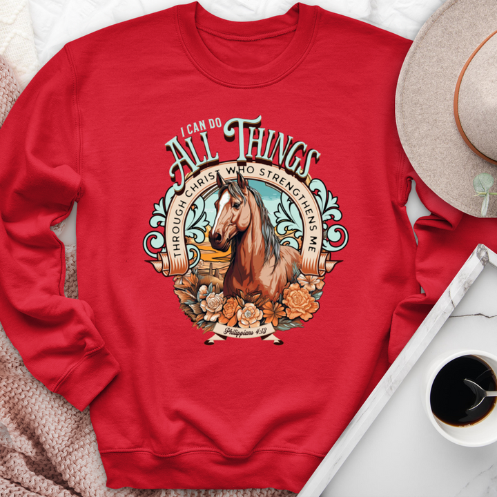 I Can Do All Things Through Christ Horse Crewneck