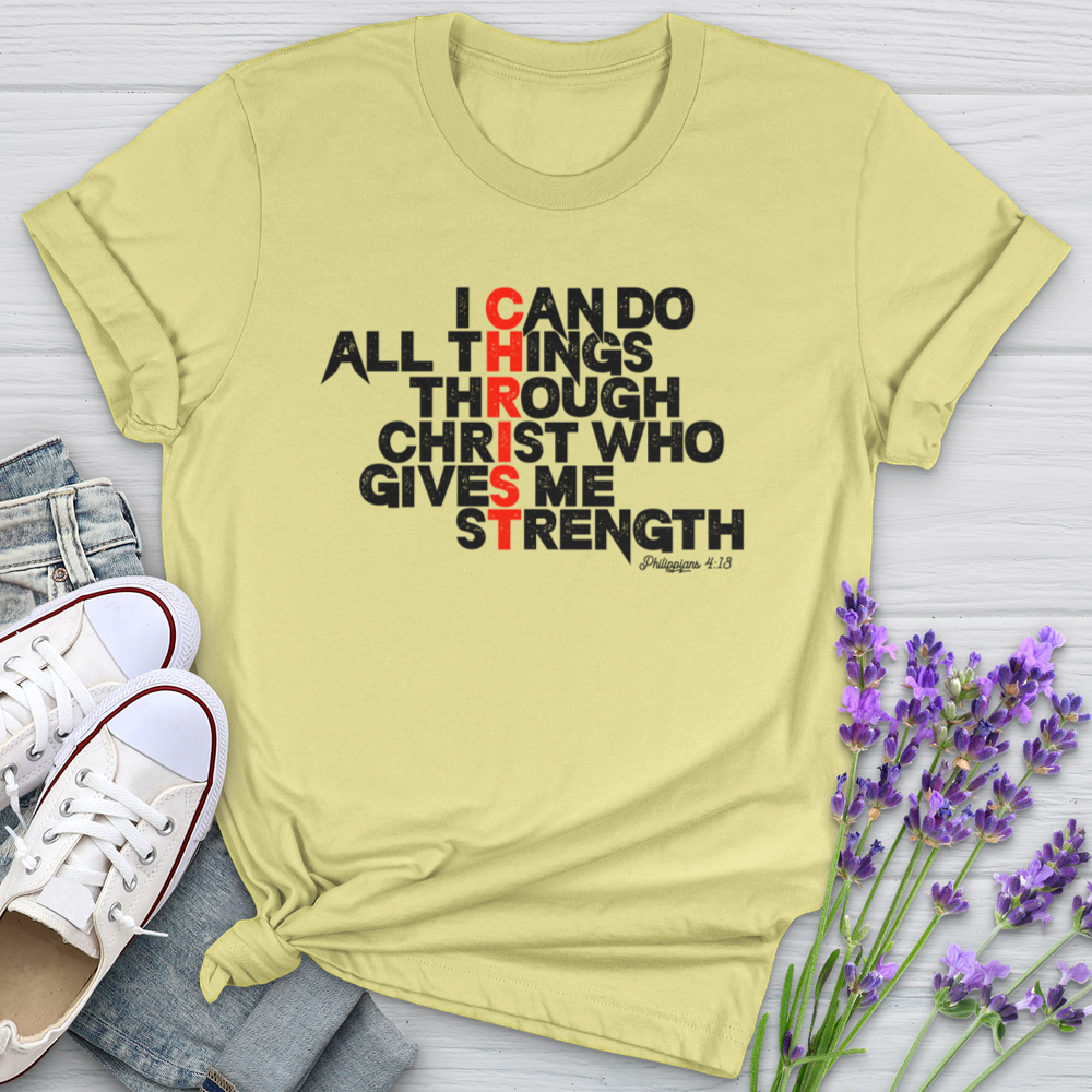 I Can Do All Things Through Christ Softstyle Tee