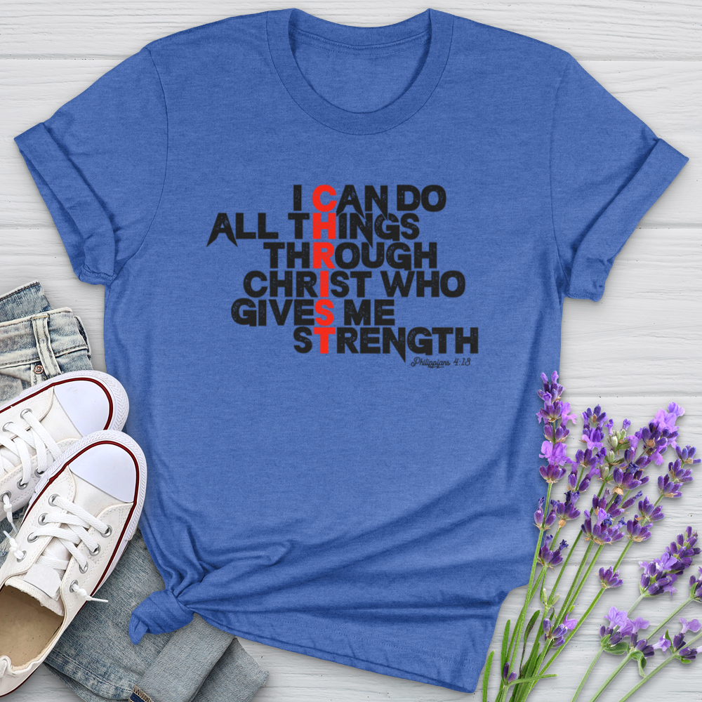 I Can Do All Things Through Christ Softstyle Tee