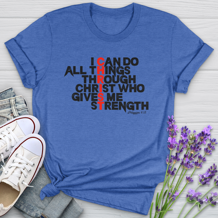 I Can Do All Things Through Christ Softstyle Tee