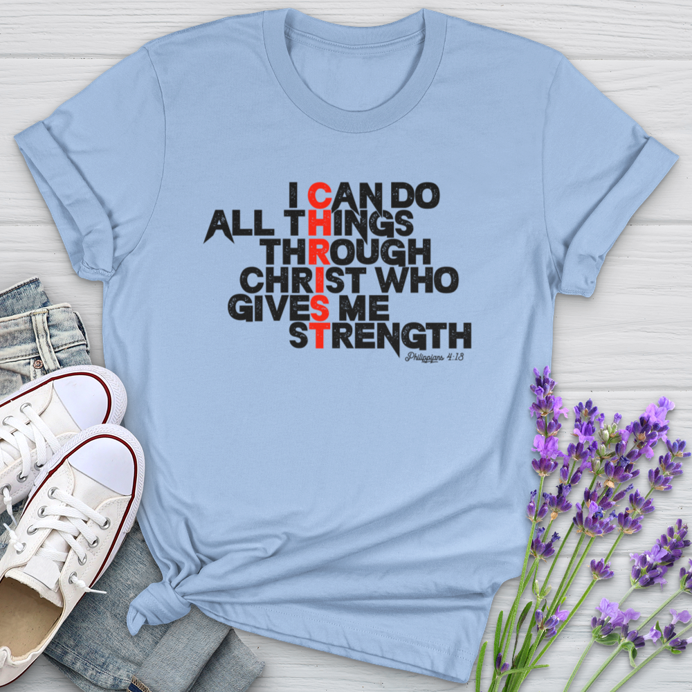 I Can Do All Things Through Christ Softstyle Tee