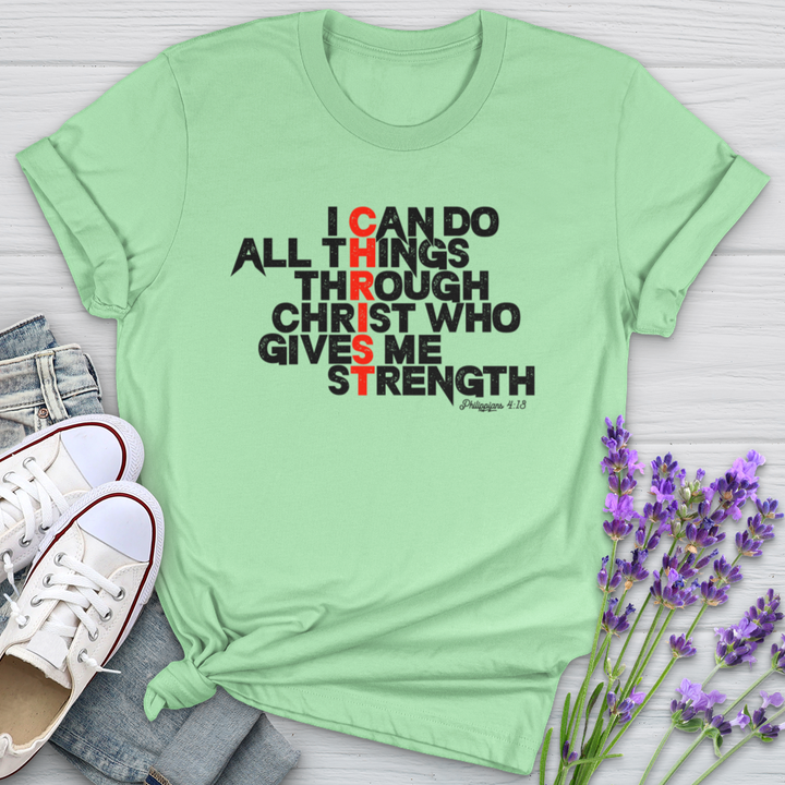 I Can Do All Things Through Christ Softstyle Tee