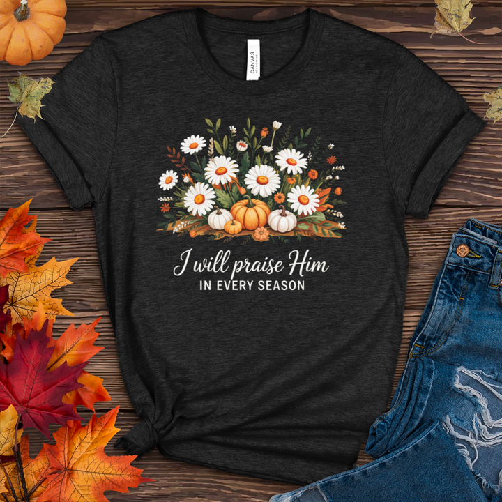 I Will Praise Him Fall Heathered Tee