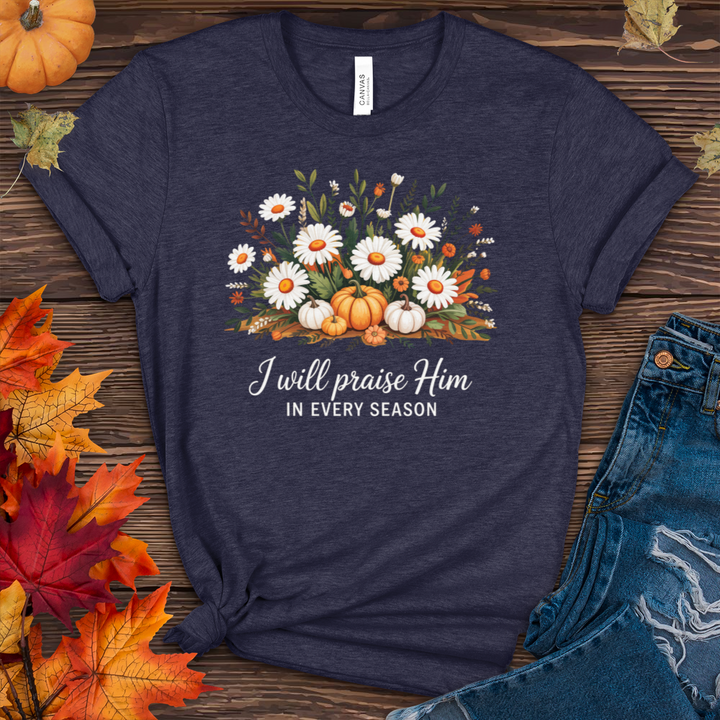 I Will Praise Him Fall Heathered Tee