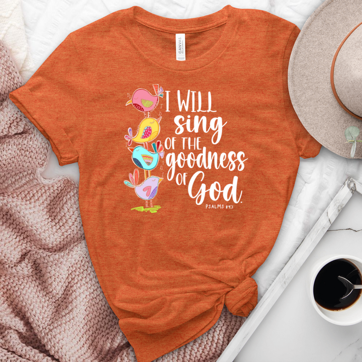 I Will Sing Of The Goodness Of God Birds Heathered Tee