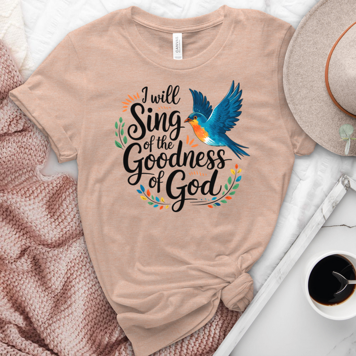 I Will Sing Of the Goodness Of God Heathered Tee