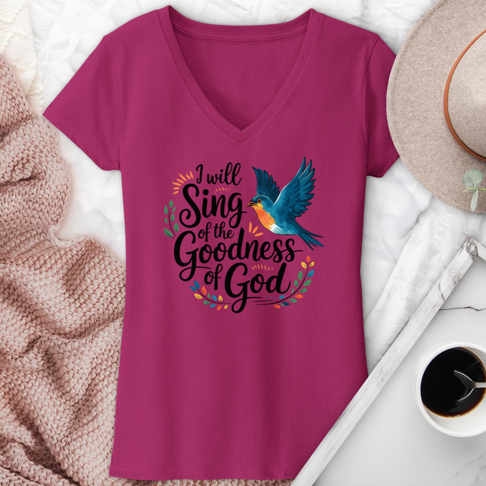 I Will Sing Of the Goodness Of God V-Neck Tee