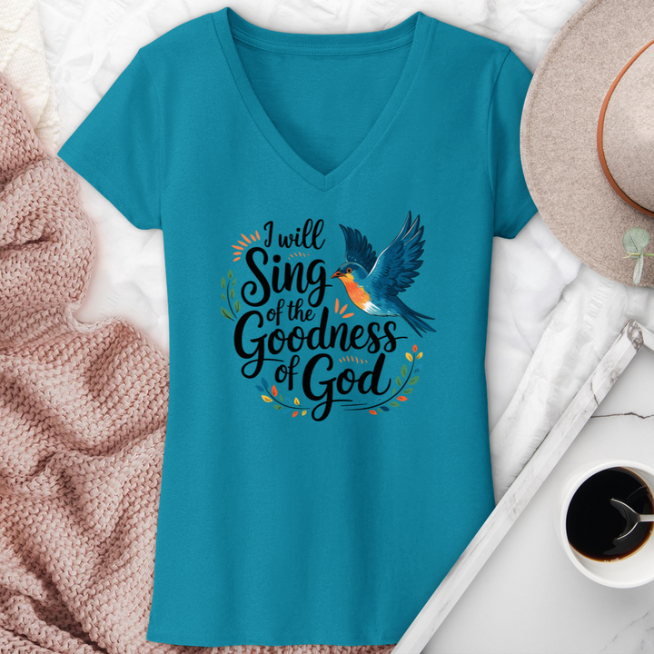 I Will Sing Of the Goodness Of God V-Neck Tee