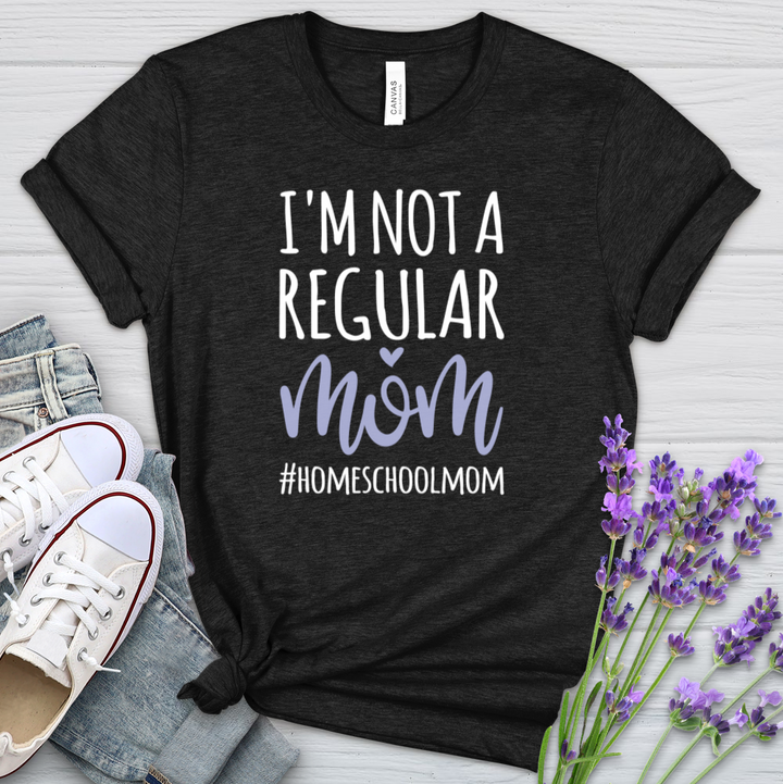 I'm Not A Regular Mom #Homeschool Heathered Tee