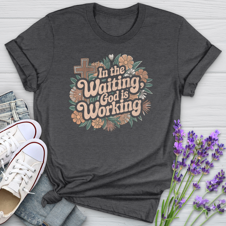 In The Waiting God Is Working Softstyle Tee