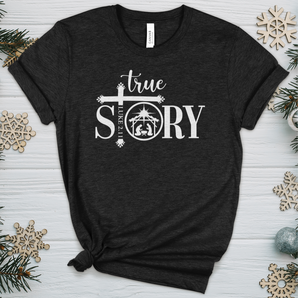 It’s a True Story Heathered Tee