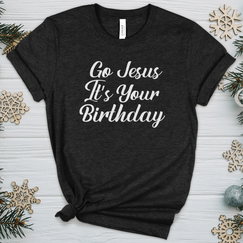 Jesus It’s Your Birthday Heathered Tee