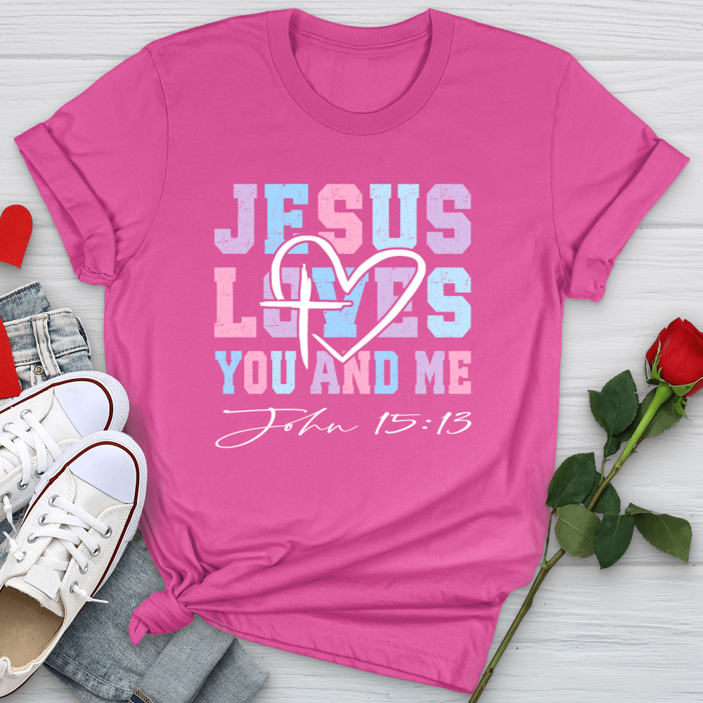 Jesus Loves You And Me Softstyle Tee