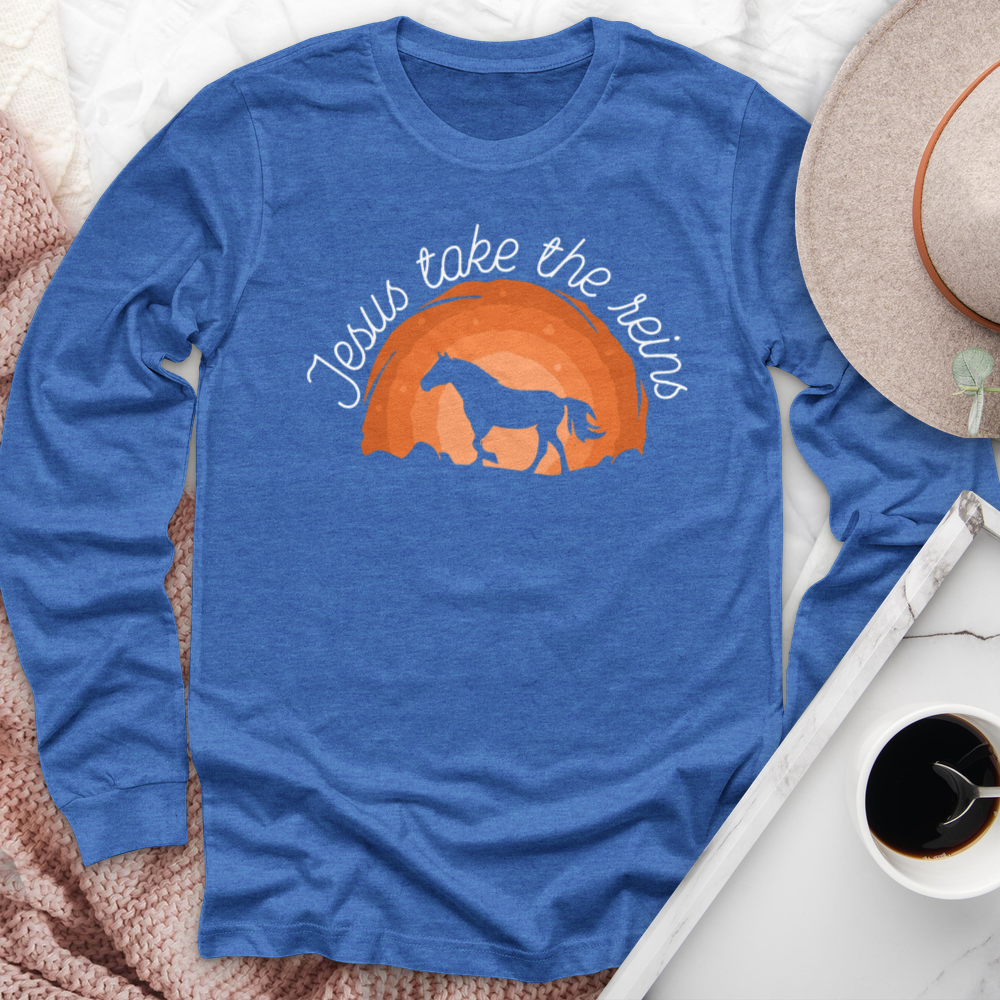Jesus Take The Reins Long Sleeve Tee