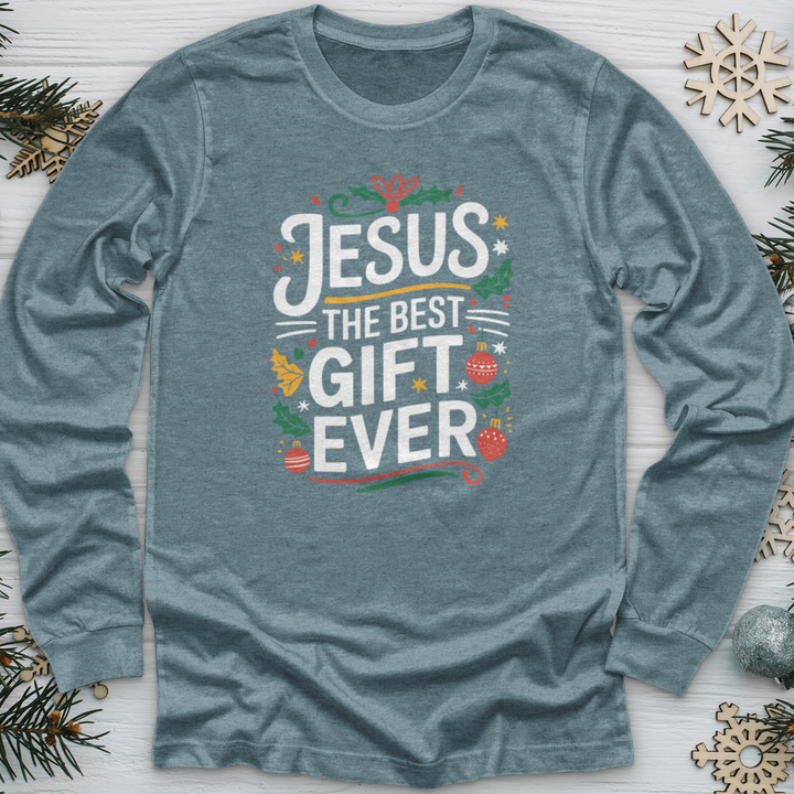 Jesus The Best Gift Ever Long Sleeve Tee