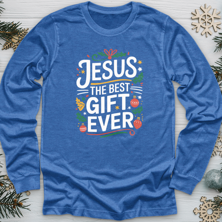 Jesus The Best Gift Ever Long Sleeve Tee