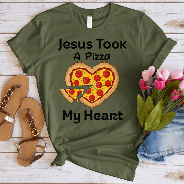 Jesus Took A Pizza My Heart