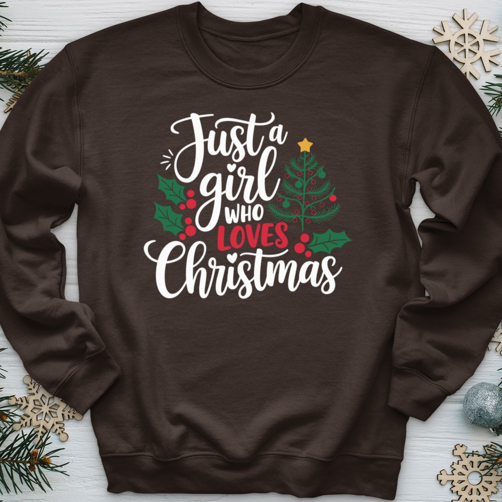 Just a Girl Who Loves Christmas Crewneck