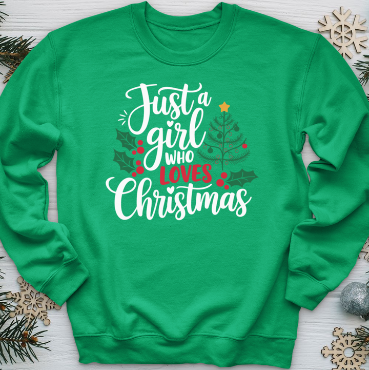 Just a Girl Who Loves Christmas Crewneck