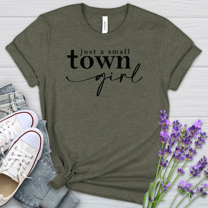 Just a Small Town Girl Heathered Tee