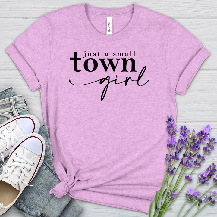 Just a Small Town Girl Heathered Tee