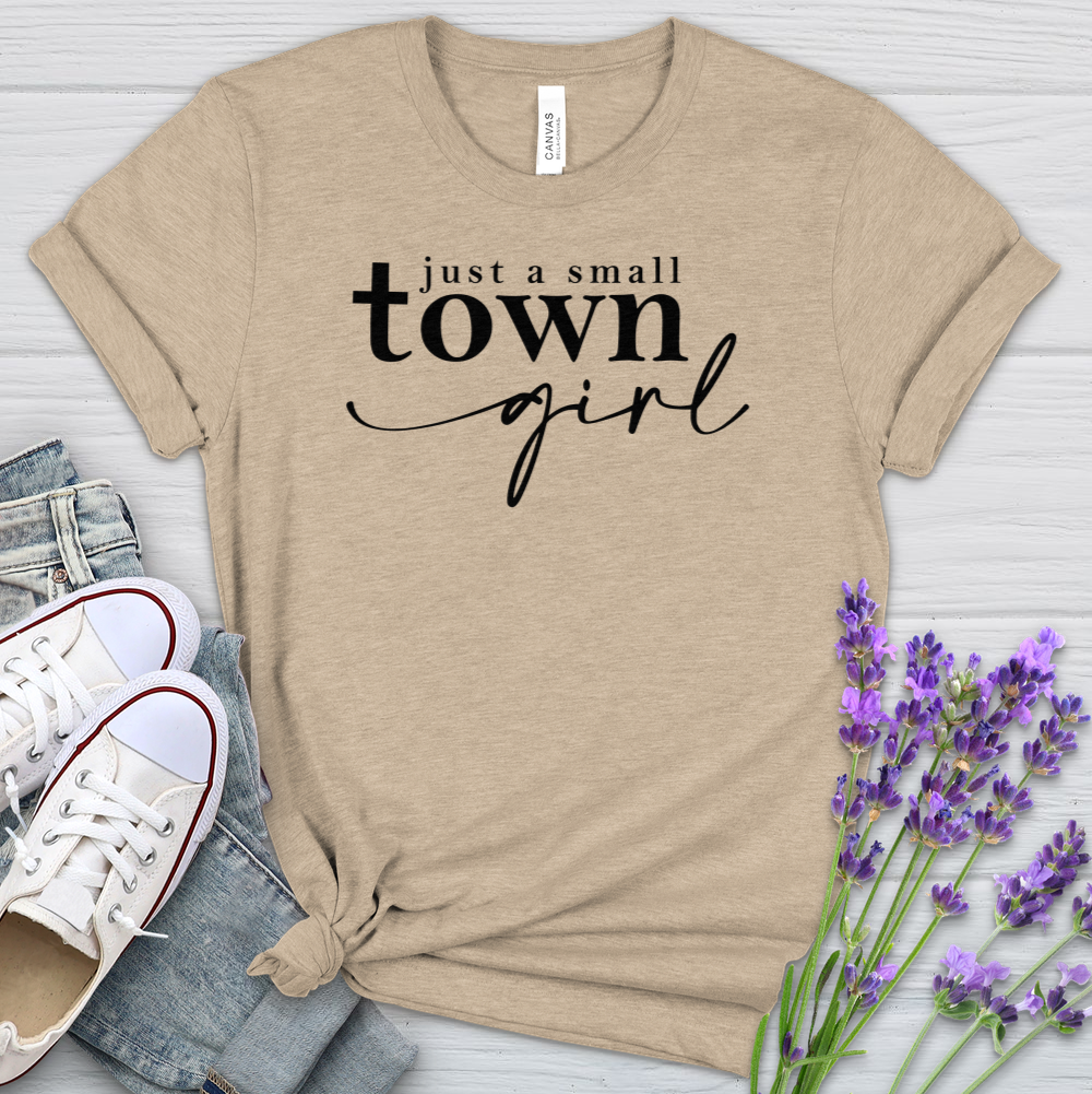 Just a Small Town Girl Heathered Tee