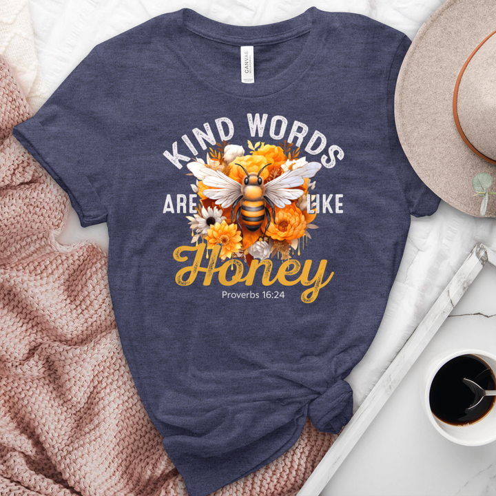 Kind Words Are Like Honey Heathered Tee